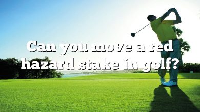 Can you move a red hazard stake in golf?