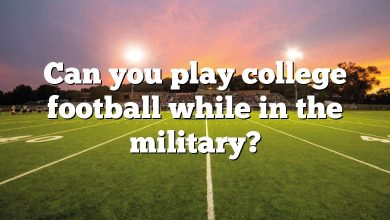 Can you play college football while in the military?