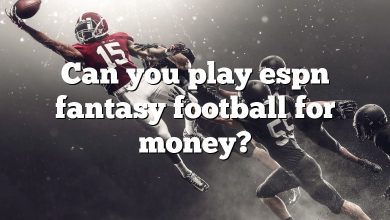 Can you play espn fantasy football for money?