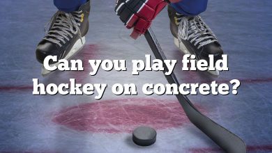 Can you play field hockey on concrete?