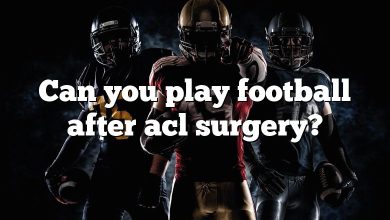 Can you play football after acl surgery?