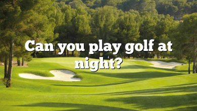 Can you play golf at night?