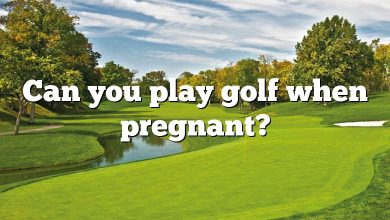 Can you play golf when pregnant?