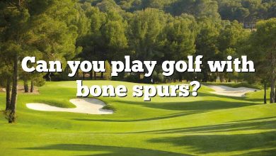 Can you play golf with bone spurs?