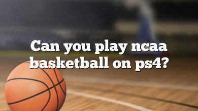 Can you play ncaa basketball on ps4?