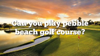Can you play pebble beach golf course?