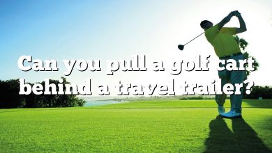 Can you pull a golf cart behind a travel trailer?