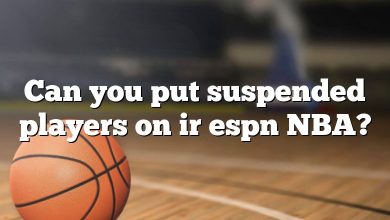 Can you put suspended players on ir espn NBA?
