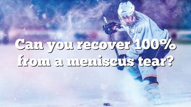 Can you recover 100% from a meniscus tear?