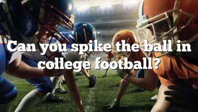 Can you spike the ball in college football?