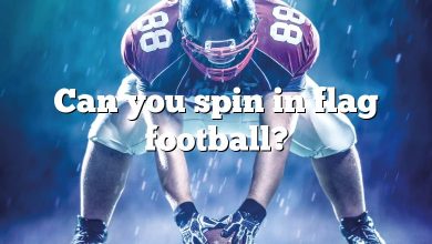 Can you spin in flag football?