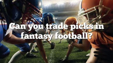 Can you trade picks in fantasy football?