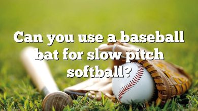 Can you use a baseball bat for slow pitch softball?