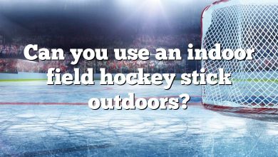 Can you use an indoor field hockey stick outdoors?