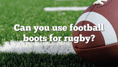 Can you use football boots for rugby?