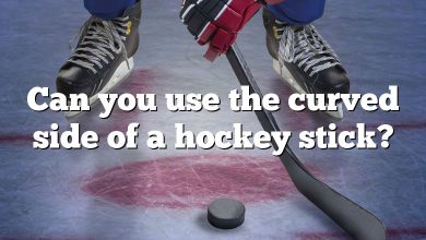 Can you use the curved side of a hockey stick?