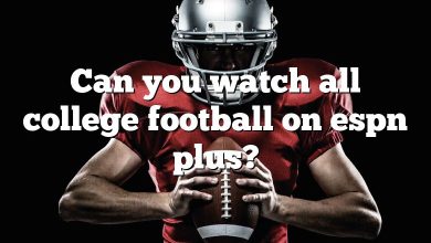 Can you watch all college football on espn plus?