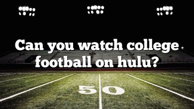 Can you watch college football on hulu?