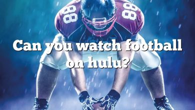 Can you watch football on hulu?