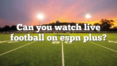 Can you watch live football on espn plus?