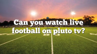 Can you watch live football on pluto tv?