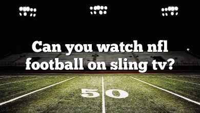 Can you watch nfl football on sling tv?