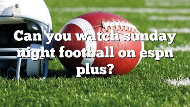 Can you watch sunday night football on espn plus?