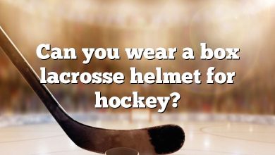 Can you wear a box lacrosse helmet for hockey?