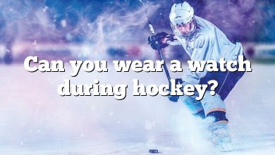 Can you wear a watch during hockey?