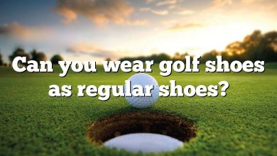 Can you wear golf shoes as regular shoes?