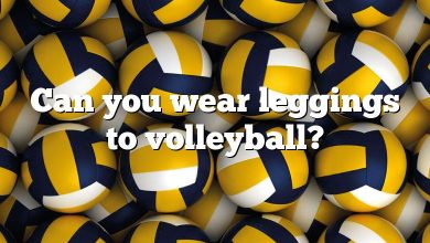 Can you wear leggings to volleyball?