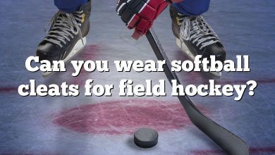 Can you wear softball cleats for field hockey?