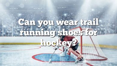 Can you wear trail running shoes for hockey?