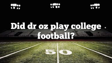 Did dr oz play college football?