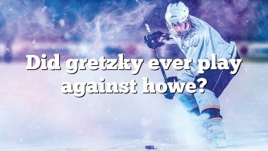Did gretzky ever play against howe?