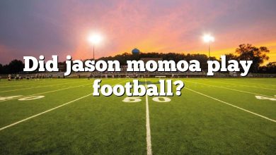 Did jason momoa play football?