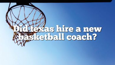 Did texas hire a new basketball coach?