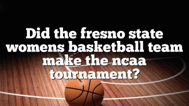 Did the fresno state womens basketball team make the ncaa tournament?