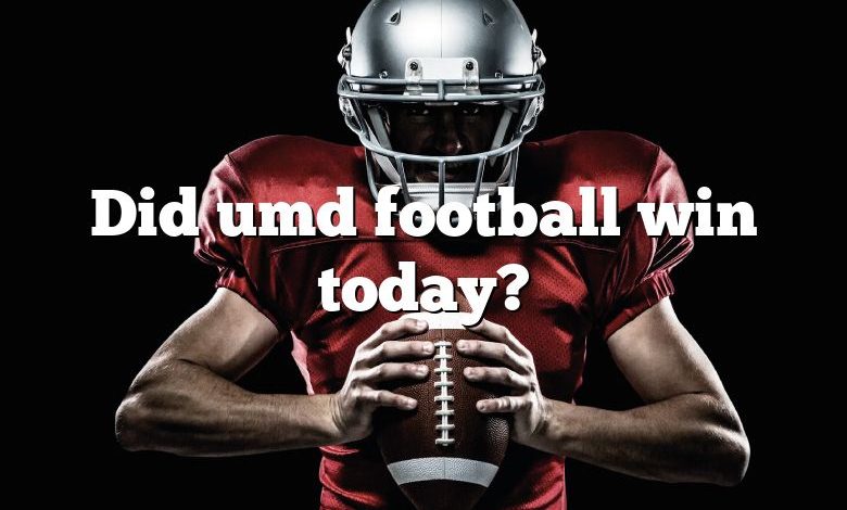 Did umd football win today?
