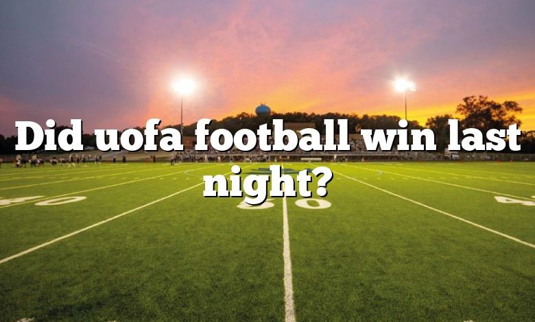 Did uofa football win last night?