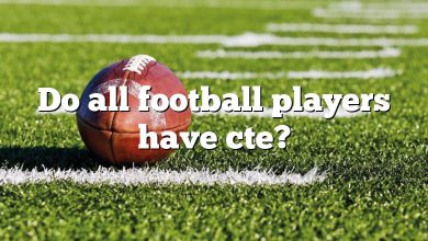 Do all football players have cte?