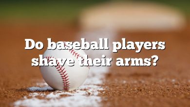 Do baseball players shave their arms?