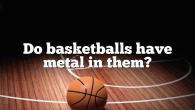 Do basketballs have metal in them?