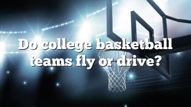 Do college basketball teams fly or drive?