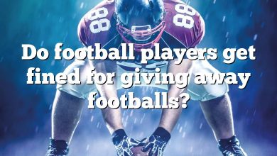 Do football players get fined for giving away footballs?