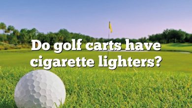 Do golf carts have cigarette lighters?