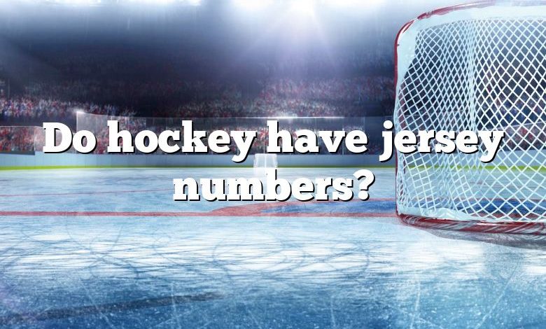 Do hockey have jersey numbers?