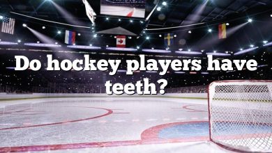 Do hockey players have teeth?