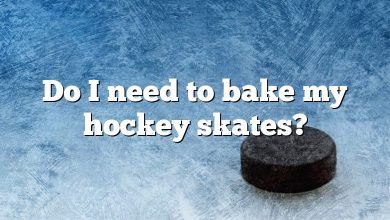 Do I need to bake my hockey skates?