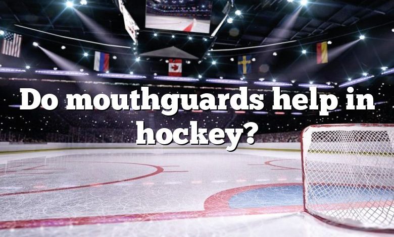 Do mouthguards help in hockey?